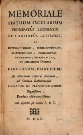 Memoriale Statuum secularium Principatus Lossensis ad Electorum ... legatos