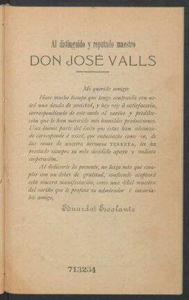 Al distinguido y reputado maestro Don José Valls - [Dedicatoria]