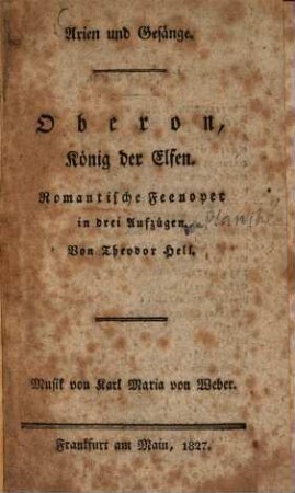 Oberon, König der Elfen : Romantische Feenoper in 3 Aufzügen