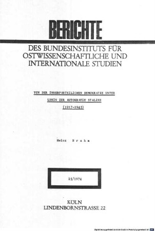 Von der innerparteilichen Demokratie unter Lenin zur Autokratie Stalins : (1917 - 1945)