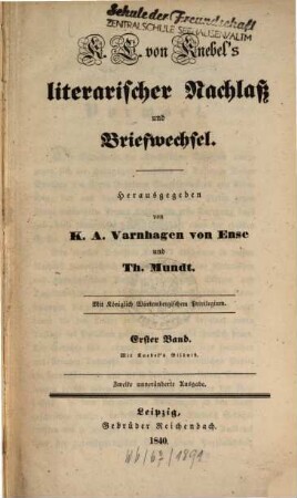 K. L. von Knebel's literarischer Nachlaß und Briefwechsel. 1
