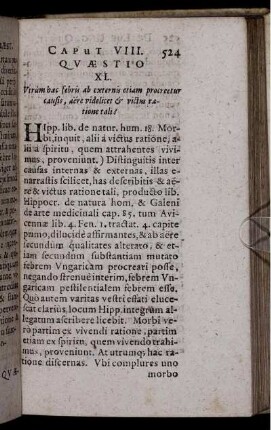 Quaestio XL. Virum haec febris ab externis etiam procreetur causis, aere videlicet & victus ratione tali?