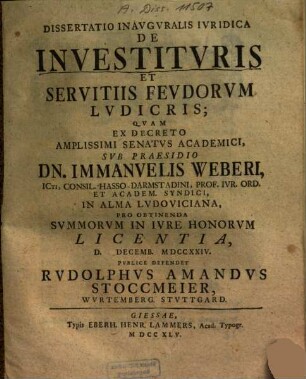 Dissertatio Inavgvralis Ivridica De Investitvris Et Servitiis Fevdorvm Lvdicris