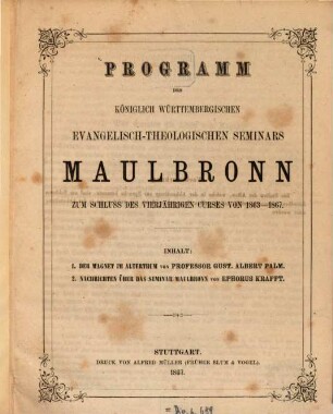 Programm des Königlich-Württembergischen Evangelisch-Theologischen Seminars Maulbronn. 1863/67 (1867)