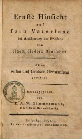 Ernste Hinsicht auf sein Vaterland bei Annäherung des Friedens