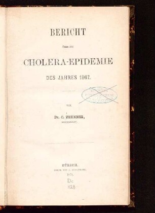 Bericht über die Cholera-Epidemie des Jahres 1867