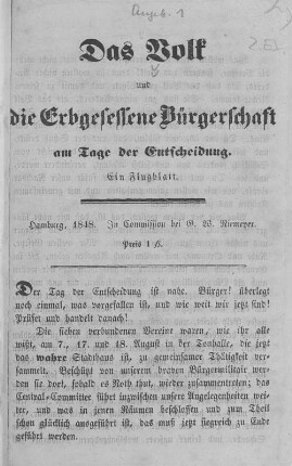 Das Volk und die Erbgesessene Bürgerschaft am Tage der Entscheidung. Ein Flugblatt.