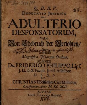 Disp. iur. de adulterio desponsatorum, vulgò von Ehebruch der Verlobten