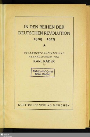 In den Reihen der deutschen Revolution 1909-1919 : gesammelte Aufsätze und Abhandlungen