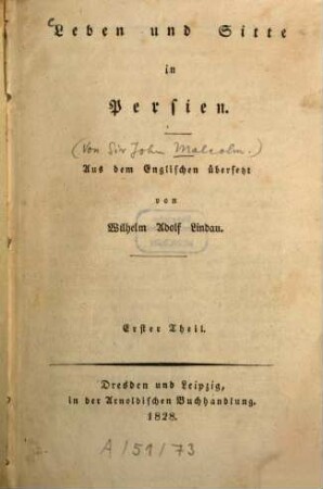 Leben und Sitte in Persien, 1. (1828). - VIII, 186 S.