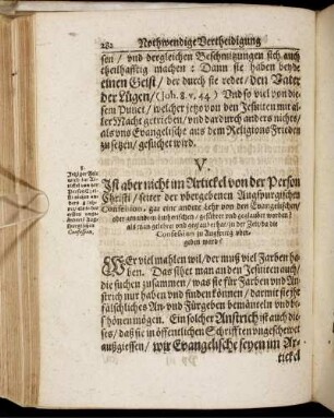 V. Ist aber nicht im Artickel von der Person Christi/ seiter der ubergebenen Augspurgischen Confession, gar eine andere Lehr von den Evangelischen/ oder genandten Lutherischen/ geführet und geglaubet worden? als man gelehret und geglaubet hat/ zu der Zeit/ da die Confession zu Augspurg ubergeben ward?