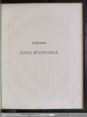 Anhang. Einige Hülfstafeln