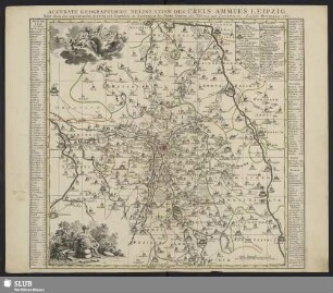 Accurate Geographische Delineation Des Creis Ammtes Leipzig : Nebst allen dar angrentzenden Aemtern und Gegenden