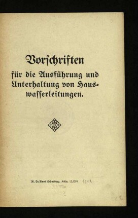 Vorschriften für die Ausführung und Unterhaltung von Hauswasserleitungen
