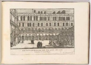 Facciata interiore del Palazzo Ducale (Fassade des Dogenpalasts in Venedig, Bl. 53 der Folge "Le Fabriche, e Vedute di Venetia")