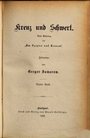 Um Szepter und Kronen : Zeitroman, 4,4. 4, Kreuz und Schwert ; 4