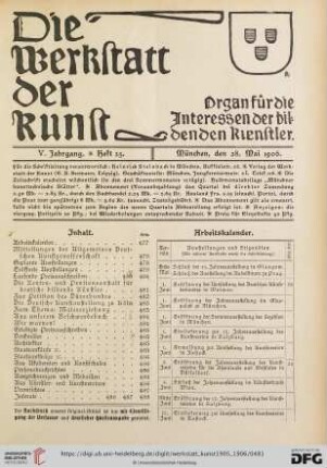 Inhalt / Arbeitskalender / Adressen-Aenderungen / Mitteilungen der Allgemeinen Deutschen Kunstgenossenschaft / Geplante Ausstellungen / Eröffnete Ausstellungen / Laufende Preisausschreiben