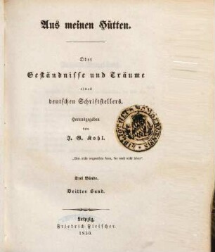 Aus meinen Hütten oder Geständnisse und Träume eines deutschen Schriftstellers, 3