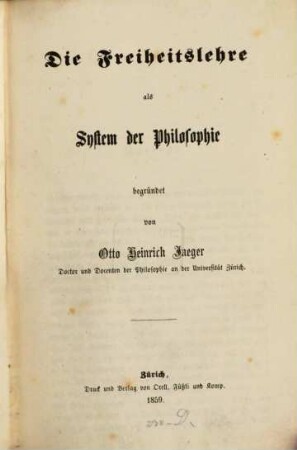 Die Freiheitslehre als System der Philosophie begründet