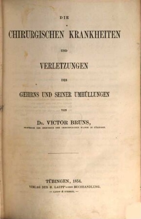 Die chirurgischen Krankheiten und Verletzungen des Gehirns und seiner Umhüllungen