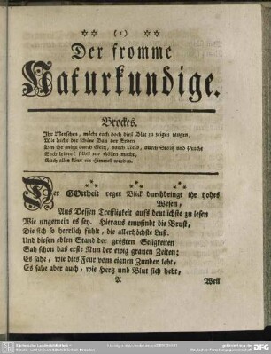 Der fromme Naturkundige. [Das erste Stück]