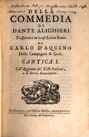 Della Commedia Di Dante Alighieri, 1. Coll' Aggiunta del Testo Italiano, e di brevi Annotazioni