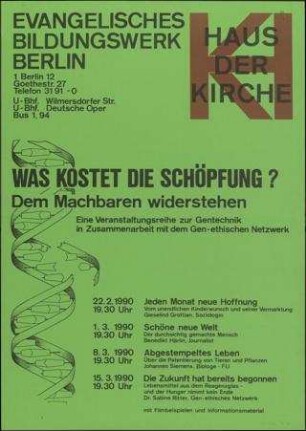 Was kostet die Schöpfung? Dem Machbaren widerstehen?