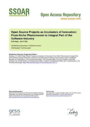 Open Source Projects as Incubators of Innovation: From Niche Phenomenon to Integral Part of the Software Industry