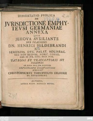 Dissertatio Pvblica De Jvrisdictione Emphytevsi Germaniae Annexa