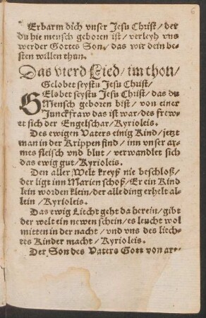 Das vierd Lied/ im thon/ || Gelobet seystu Jesu Christ/ ||