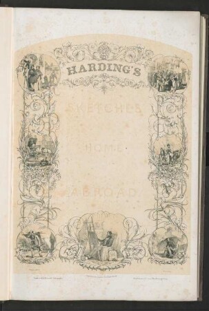 Harding's Sketches at home and abroad