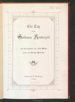 Ein Tag aus der goldenen Kinderzeit