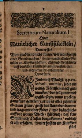 Secretorum Naturalium, Chymicorum & Medicorum, Thesauriolus, Oder Schatzkästlein, 2. Thesaurioli, Secretorum Naturalium, Chymicorum & Medicorum, Pars ... Oder ... Theil, Deß SchatzKästleins : darinnen abermals 20 Natürliche, 20 Chymische, und 20 Medicinische Secreta, und Kunststücklein zu befinden