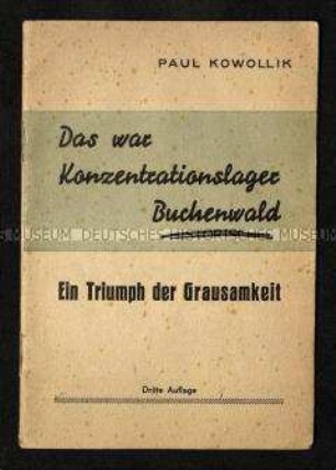 Erlebnisbericht eines politischen Häftlings über seine Inhaftierung im Konzentrationslager Buchenwald