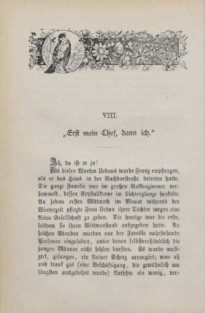 VIII. "Erst mein Chef, dann ich."
