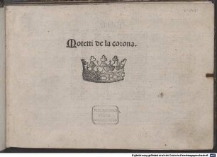 Motetti de la corona, [1]. 1514. Motetti de la corona