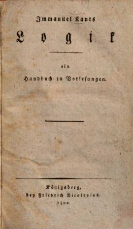 Immanuel Kants Logik : ein Handbuch zu Vorlesungen