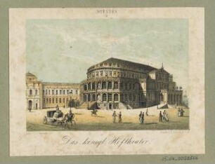 Ansicht des 1. Opernhauses von G. Semper in Dresden, Lithographie, um 1850 : Das königl. Hoftheater / Naturzeichnung u. Verlag v. Gustav Täubert. Lith. v. O. Gersheim. - Dresden : Täubert; Dresden : Franke, [um. 1850]. - 1 Kunstbl. : Lithographie ; 11,0 x 7,5 cm