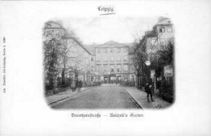 Dorotheenstraße - Reichelt's Garten [Das alte Leipzig]