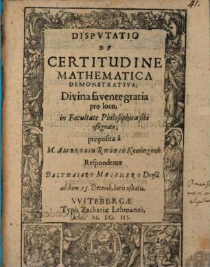 Disp. de certitudine mathematica demonstrativa