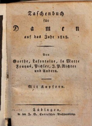 Taschenbuch für Damen : auf das Jahr .., 1818