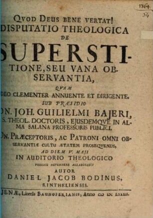 Disp. theol. de superstitione, s. vana observantia