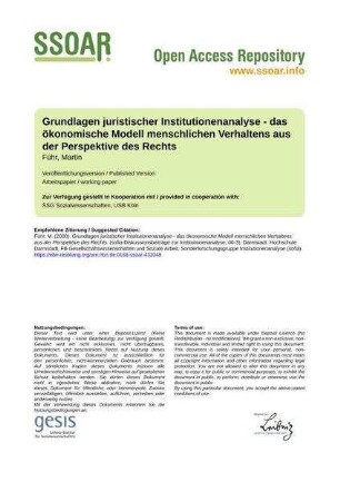 Grundlagen juristischer Institutionenanalyse - das ökonomische Modell menschlichen Verhaltens aus der Perspektive des Rechts