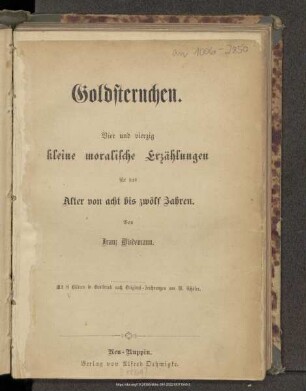 Goldsternchen : vier und vierzig kleine moralische Erzählungen für das Alter von acht bis zwölf Jahren