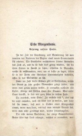 Erste Morgenstudie. Ursprung unseres Hauses.