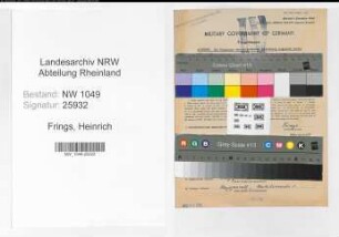Entnazifizierung Heinrich Frings , geb. 19.12.1890 (Lokfuehrer)