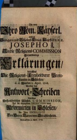 Poetische Gedancken Uber das grosse Luther-Fest In Schlesien, Welches von Ihro Röm. Kays. Maj. etc Josepho I. Durch Vermittelung Ihro Königl. Majest. in Schweden etc. Caroli XII. Allergnädigst aufs Neue verstattet worden : Entworffen von einen Evangelischen S. ; Mit einigen darzu dienlichen Sinnbildern