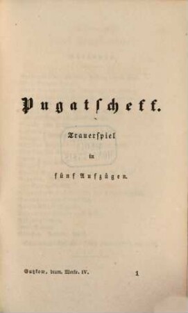 Karl Gutzkow's Dramatische Werke, 4. Pugatscheff