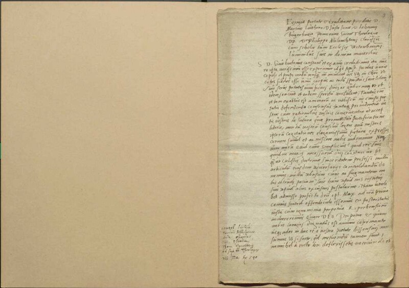 Von etlichen protestantischen Theologen am 10. März 1540 auf Verlangen in Schmalkalden gestelltes Bedenken, in welchen Stücken bei dem bevorstehenden Gespräch und Versuch einer Vereinigung in der Lehre der Augsburgischen Konfession nachzugeben sei. Unterschrieben haben dieses Bedenken von Sachsen Justus Jonas D., Johann Bugenhagen D., Caspar Kreuzinger D. und Philipp Melanchthon; von Hessen Antonius Corvinus, Johann Rimaus, Balthasar Caidus; von Herzog Heinrich von Sachsen Nikolaus Scheubel; von Magdeburg Nikolaus Amsdorf; von Nassau Erasmus Sartorius; von Straßburg Martin Bucerius; von Bremen Johann Amsterdamus. Württemberg, Anhalt, Hamburg, Braunschweig, Goslar, Ulm, Esslingen, Hall, Heilbronn und Memmingen haben ihre Bedenken schriftlich überschickt. Schreiben von den Nürnberger Theologen an Luther, Jonas, Bugenhagen und Melanchthon mit Versicherung der Übereinstimmung ihrer Lehren mit jener und ihrer Beharrung darauf nebst einem Schreiben von Luther u.a. mit Mitteilung ihrer Meinungen über das bevorstehende Gespräch.