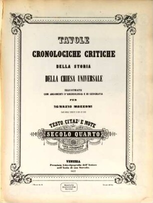 Tavole cronologiche critiche della storia della chiesa universale, IV. Testo, citaz[ion]i e note pel secolo quarto
